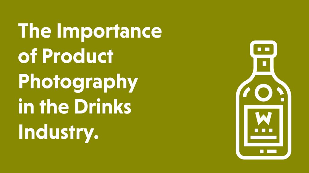 The Importance Of Product Photography In The Drinks Industry Web